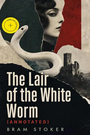 The Lair of the White Worm (Annotated)
