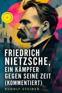 Friedrich Nietzsche, ein Kämpfer gegen seine Zeit_cover