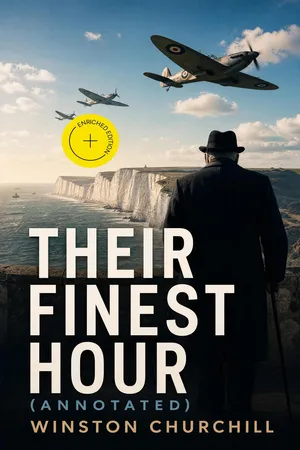 Their Finest Hour (Annotated)
