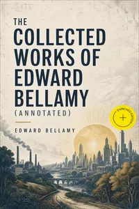 The Collected Works of Edward Bellamy_cover