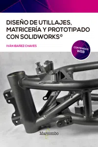 Diseño de utillajes, matricería y prototipado con SolidWorks_cover
