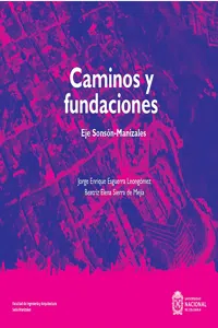 Caminos y fundaciones: Eje Sonsón-Manizales_cover