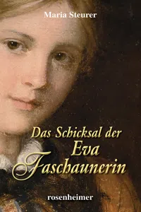 Das Schicksal der Eva Faschaunerin_cover