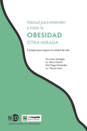 Manual para entender y tratar la obesidad. Otra mirada