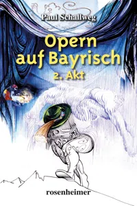 Opern auf Bayrisch - 2. Akt_cover