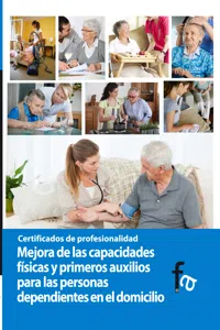 Mejora de las capacidades fisicas y primeros auxilios para las personas dependientes en el domicilio_cover