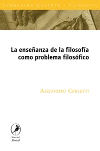 La enseñanza de la filosofía como problema filosófico_cover