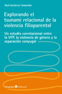 Explorando el tsunami relacional de la violencia filioparental_cover