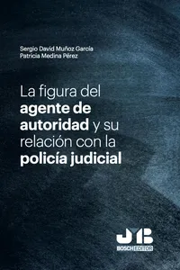 La figura del agente de autoridad y su relación con la policía judicial_cover