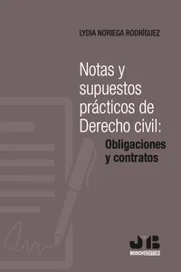 Notas y supuestos prácticos de Derecho civil: obligaciones y contratos_cover