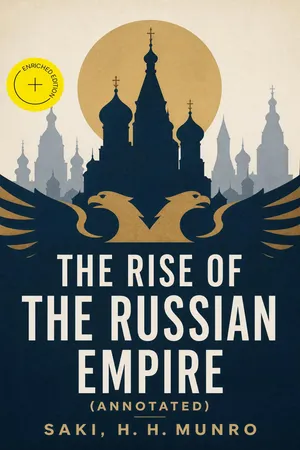The Rise of the Russian Empire (Annotated)