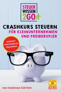 Steuerwissen2go: Crashkurs Steuern für Kleinunternehmen und Freiberufler_cover