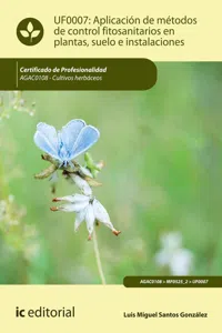 Aplicación de métodos de control fitosanitarios en plantas, suelo e instalaciones. AGAC0108_cover