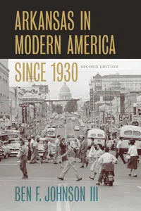 Arkansas in Modern America since 1930_cover
