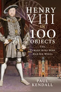 Henry VIII in 100 Objects_cover