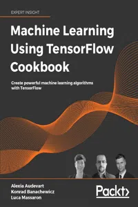 Machine Learning Using TensorFlow Cookbook_cover
