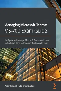 Managing Microsoft Teams: MS-700 Exam Guide_cover