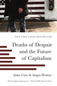 Deaths of Despair and the Future of Capitalism_cover