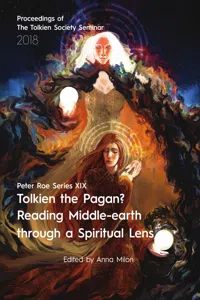 Tolkien the Pagan? Reading Middle-earth through a Spiritual Lens_cover