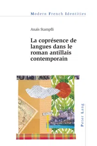 La coprésence de langues dans le roman antillais contemporain_cover
