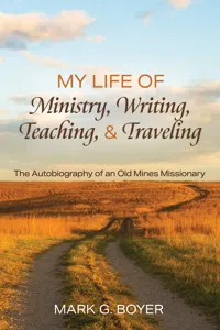 My Life of Ministry, Writing, Teaching, and Traveling_cover