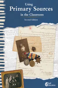 Using Primary Sources in the Classroom, 2nd Edition ebook_cover
