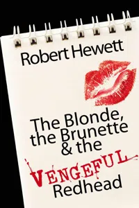 The Blonde, the Brunette and the Vengeful Redhead_cover