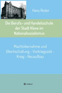 Die Berufs- und Handelsschule der Stadt Kleve im Nationalsozialismus_cover