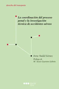 La coordinación del proceso penal y la investigación técnica de accidentes aéreos_cover