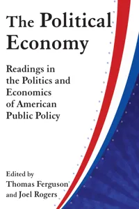 The Political Economy: Readings in the Politics and Economics of American Public Policy_cover