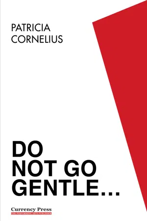 Do Not Go Gentle ...