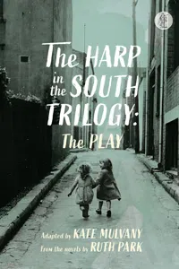 The Harp in the South Trilogy: the play_cover