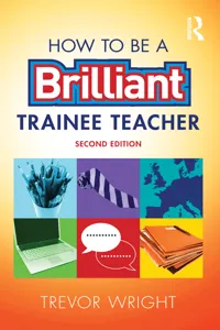 How to be a Brilliant Trainee Teacher_cover