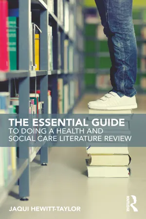 The Essential Guide to Doing a Health and Social Care Literature Review