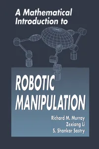 A Mathematical Introduction to Robotic Manipulation_cover