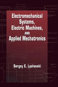 Electromechanical Systems, Electric Machines, and Applied Mechatronics_cover