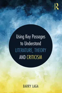 Using Key Passages to Understand Literature, Theory and Criticism_cover