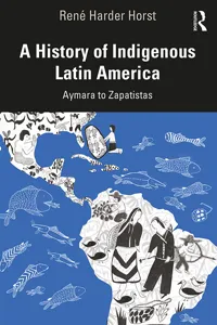 A History of Indigenous Latin America_cover