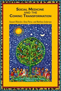 Social Medicine and the Coming Transformation_cover