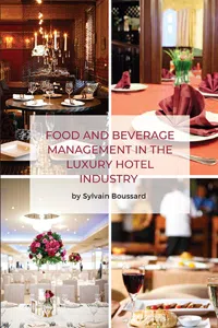 Food and Beverage Management in the Luxury Hotel Industry_cover