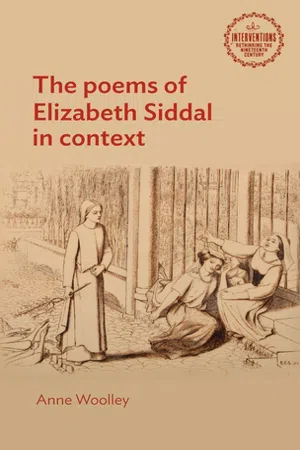 The poems of Elizabeth Siddal in context