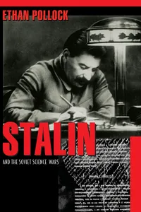 Stalin and the Soviet Science Wars_cover