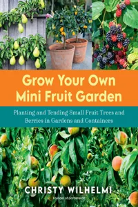 Grow Your Own Mini Fruit Garden_cover