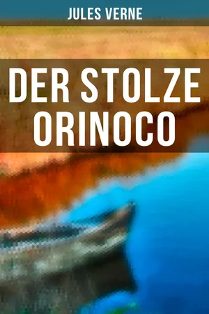Der stolze Orinoco