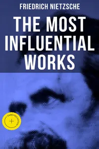 The Most Influential Works of Friedrich Nietzsche_cover
