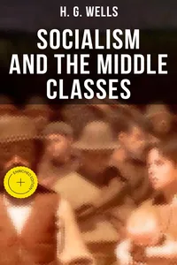 H. G. Wells: Socialism and the Middle Classes_cover