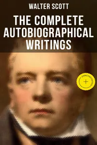 The Complete Autobiographical Writings of Sir Walter Scott_cover