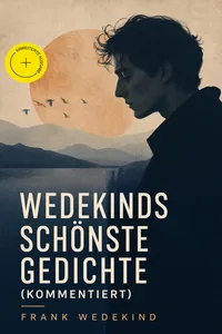 Wedekinds schönste Gedichte
