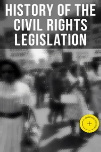 History of the Civil Rights Legislation_cover