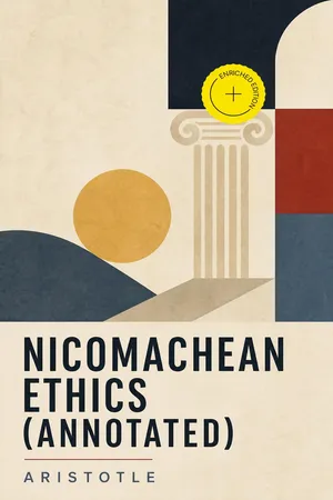 Nicomachean Ethics (Annotated)